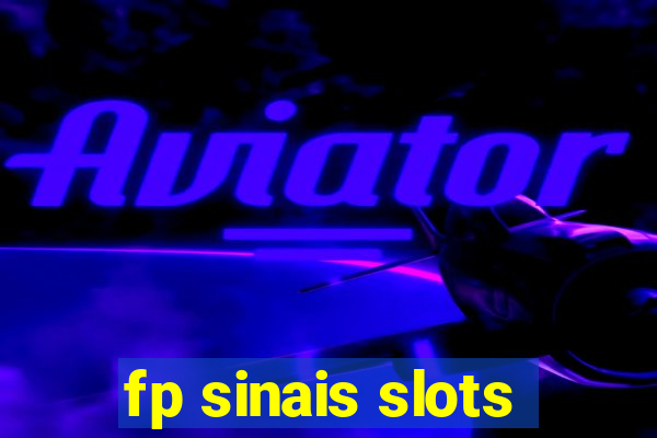 fp sinais slots